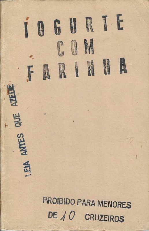 -livro+de+Artista+de+Nicolas+Behr+,+Iogurte+com+Farinha+,+Leia+Antes+que+Azede,+23+de+dezembro+de+1977,+Poabras+poesia+brasileira+Sa.,+1a.jpg