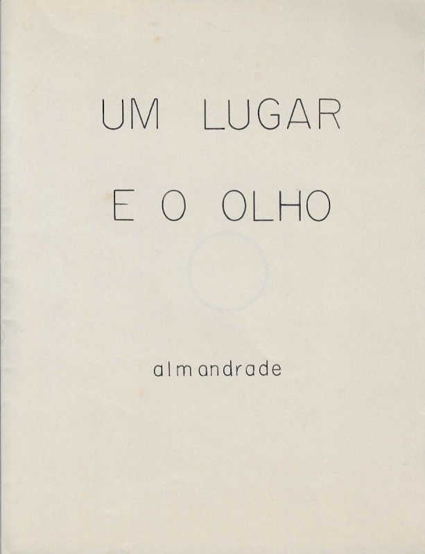 -lIvro+de+Artista+de+Almandrade+Um+Lugar+e+o+Olho+,+1975,+1a.jpg