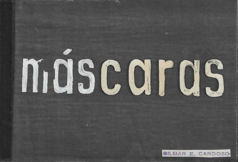 -Livro+de+Artista+de+Gilmar+Cardoso+nome+Mascara+q+ao+virar+a+pagina+de+plasticos+a+palvra+se+divide+em+más+caras.jpg