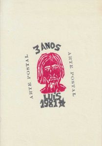 -impresso+do+Artista+Luis+,+com+o+titulo+,+Luis+Arte+Postal+3+anos.jpg