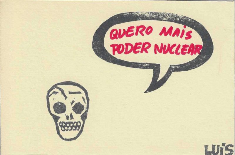 -Cartão+da+Artista+LUIS+,+Quero+mais+poder+nuclear.jpg