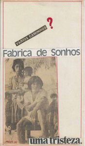 -Cartão+da+artista+Nice+Cardeal+para+Marcelo+Dolabela+,+interferencia+postal,+Varios+Caminhos+,+fabrica+de+sonhos,+uma+tristeza+1980+,+1a.jpg