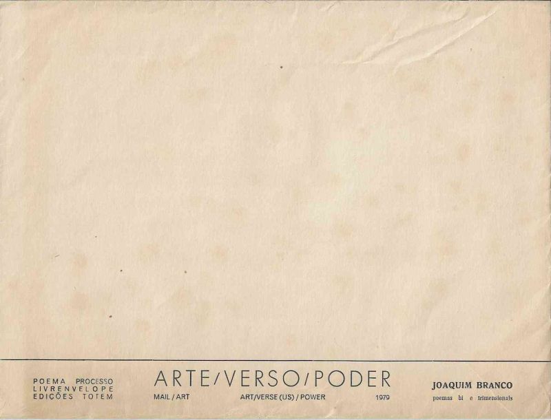 -Envelope+Joaquim+Branco+,+Arte+verso+Poder+,+Conjunto+de+poemas+Visuais+e+Publicações+Experimentais+de+Poema+Processo+1977+a+1979,+1a.jpg