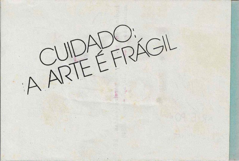 -Cartão+de+Joaquim+Branco+,+Cuidado+a+Arte+é+fragil+,+papel+para+ser+retirado+para+ver+o+Cartao+data+15+de+julho+de+1980+1a.jpg