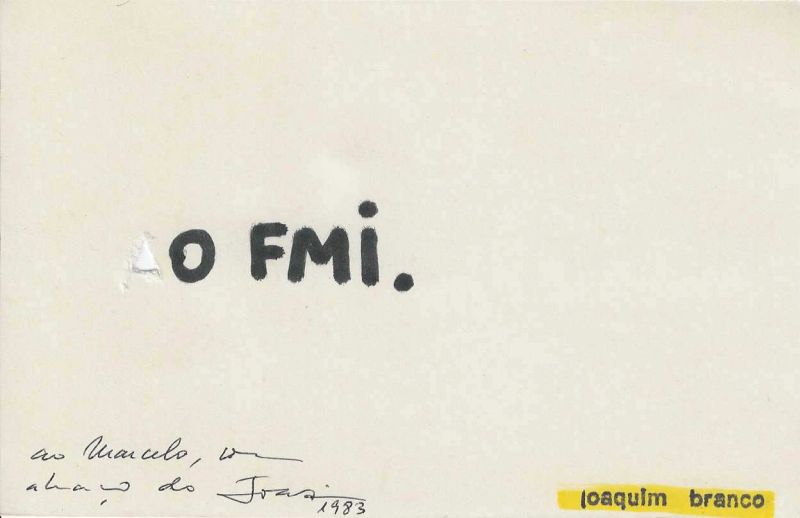 -Cartão+de+Joaquim+Branco+para+Marcelo+dolabela+,+No+fim+do+tunel+,+O+fmi+,+com+data+1983,+frase+poema+1a+.jpg
