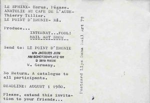 -Le+Point+d+Ironie+International+Fool+Mail+Art+Show+Jacques+Juin+Cartão+Postal+e+Envelope+Enviados+a+J.+Medeiros+Riede+Alemanha+1980,+1d.jpg