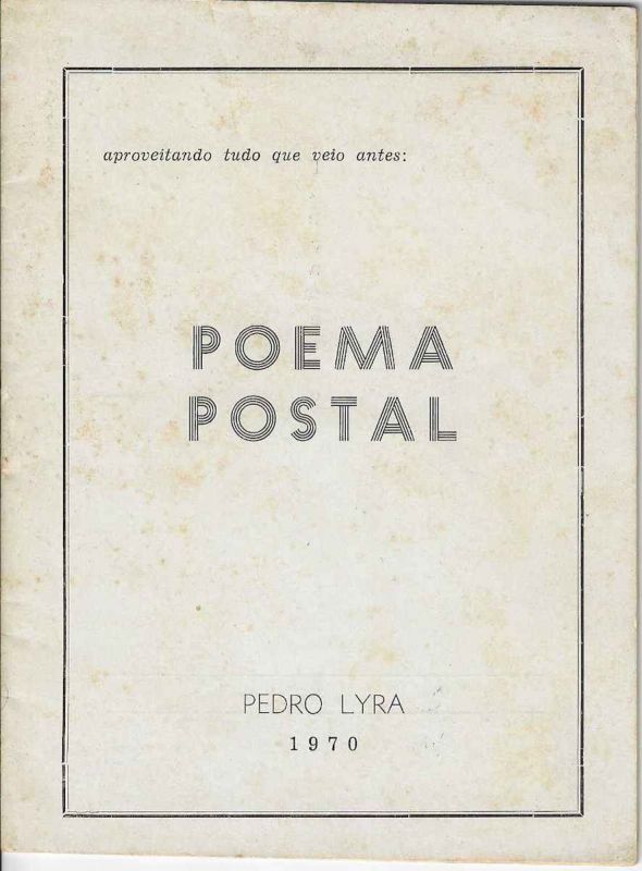 -Livro+de+Artista+de+Poema+Postal+,+Pedro+Lyra+1970,+Aproveitando+tudo+que+veio+antes+..jpg
