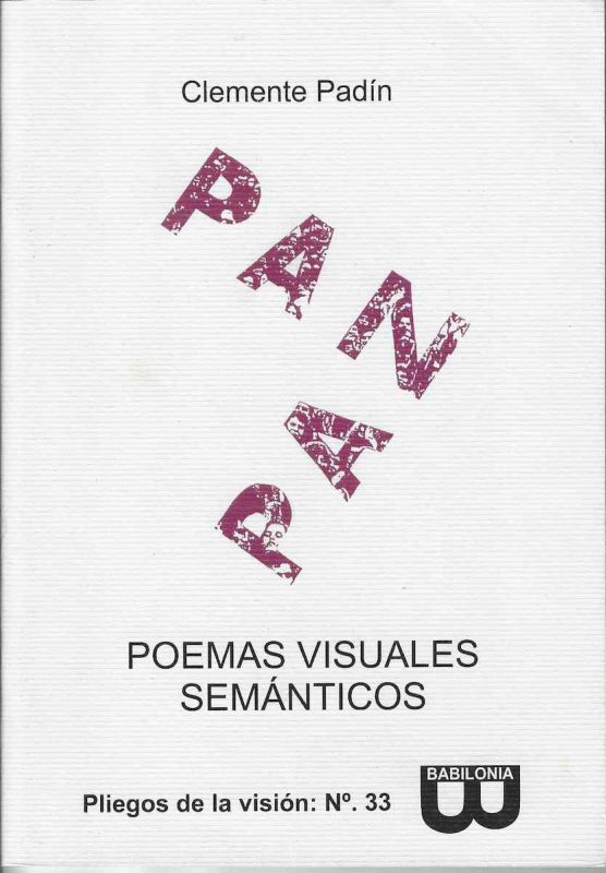 -Livro+de+Artista+de+Clemente+Padin+,+Pan+Paz+,+poemas+visuales+Semanticos+,+Pliegos+de+la+Vision+No+33+com+dedicatoria+a+J.+Medeiros+,+Setembro+de+2011,+1a.jpg
