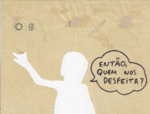 -Cartão+de+clemente+padin+.+Então+quem+nos+desfeita+.jpg