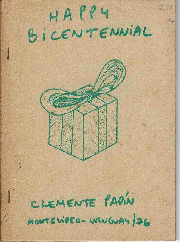 -Happy+Bicentennial+,+Clemente+Papin+,+Montevideo,+Uruguay+1976,+daylight+press+Amsterdam+1a.jpg