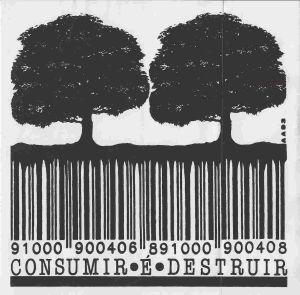 -Impressão+Grafica+de+Avelino+de+Araujo+,+com+data+de+1993+,+Consumir+é+Destruir.jpg