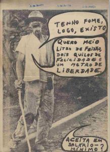 -Impressão+Grafica+de+Avelino+de+Araujo+,+Tenho+fome,+logo+existo,+Aceita+em+salario+minimo..jpg