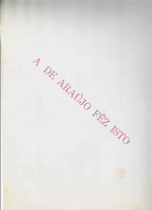 -Impressão+Grafica+de+Avelino+de+Araujo+,+Não+Canse+de+respirar+ou+pensar+,+liberdade+,+e+no+verso+A+de+Araujo+fez+isto,+1b.jpg