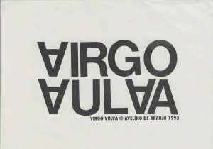-Avelino+de+Araujo+,+Impressão+Grafica+,+Virgo+Vulva+1993.jpg