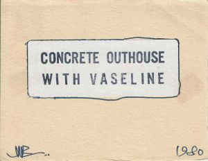 -Cartão+de+John+M.+Bennett+,+para+Falves+Silva+,+com+data+1980,+Concrete+Outhouse+with+vaseline+,+1a.jpg