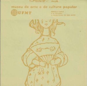 -Folder+de+Wlademir+Dias+Pino+,+para+a+Universidade+Federal+de+Mato+Grosso+,+Biblioteca+Central+6+de+Novembro,+A+maravilha+de+ser+Alice+,+1a.jpg