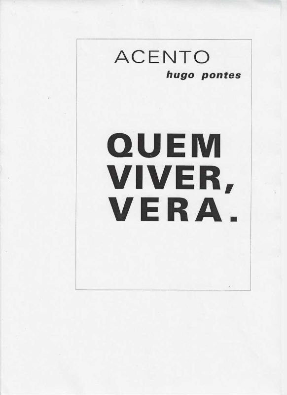 -impressão+Grafica+de+Hugo+Pontes+,+Acento+hugo+pontes+,+Quem+viver+vera..jpg