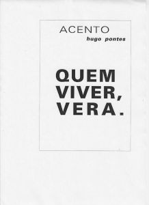 -impressão+Grafica+de+Hugo+Pontes+,+Acento+hugo+pontes+,+Quem+viver+vera..jpg