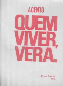-Impressão+Grafica+de+hugo+pontes+,+Acento+quem+viver+vera+.jpg