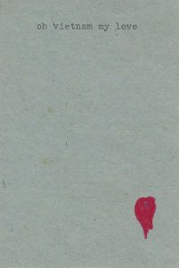 -Poema+manuscrito+do+artista+tcheco++Jiri+Valoch+,+Oh+Vietnam+my+love+1967+,+1a.jpg
