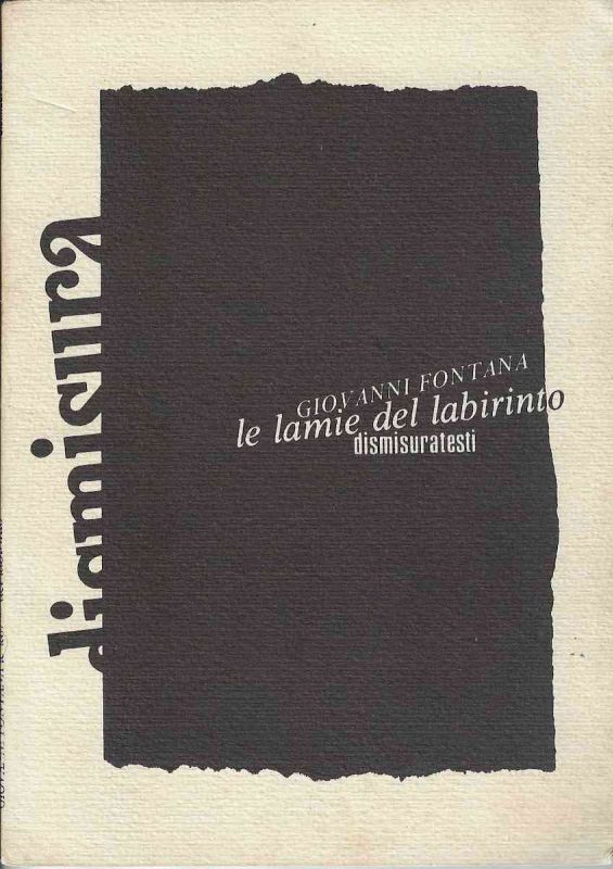 -Le+Lamie+del+Labirinto+,+Giovanni+Fontana+1981,+italia++,+Dismisuratesti+,+Lismisuratesti+3+,+livro+de+artista,+1a.jpg