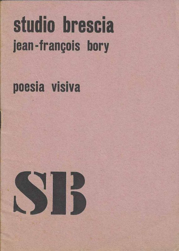 -Studio+Brescia+-+Poesia+Visiva++-+Mostra+No+3+,+vernissage+25+de+Outubro+1972+Brescia+.+Jean-François+Bory+,+1a.jpg