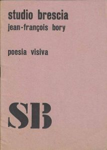-Studio+Brescia+-+Poesia+Visiva++-+Mostra+No+3+,+vernissage+25+de+Outubro+1972+Brescia+.+Jean-François+Bory+,+1a.jpg