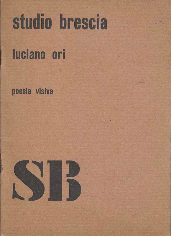 -Studio+Brescia+-+Poesia+Visiva++-+Mostra+No+8+,+vernissage+7+de+Março+1973+Brescia+.+Luciano+Ori+,+1a.jpg