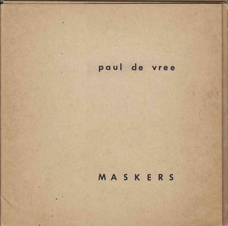 -Publicação+Subvers+11+-+Maskers+,+autor+Paul+de+Vree+,+titulo+Maskers+,+Subvers+11+,data+Julho+de+1973+,+The+Subverses+Press+Paises+Baixos+,+1a.jpg