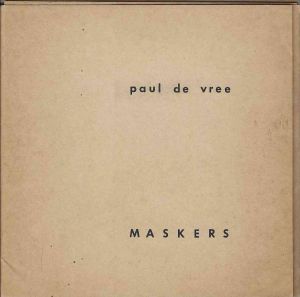 -Publicação+Subvers+11+-+Maskers+,+autor+Paul+de+Vree+,+titulo+Maskers+,+Subvers+11+,data+Julho+de+1973+,+The+Subverses+Press+Paises+Baixos+,+1a.jpg